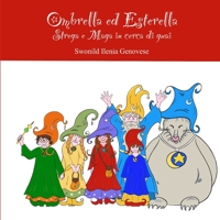 Ombrella ed Esterella strega e maga in cerca di guai (Giggermoia) B0BJH5VGGS Book Cover