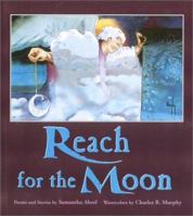 Reach for the Moon 1570250138 Book Cover