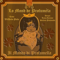Il mondo di Profumella: Lo mond de Profumèla B08R6PFQLY Book Cover