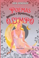 Poemas Eróticos y Románticos del Olimpo (Spanish Edition) B0DQJDLTV5 Book Cover