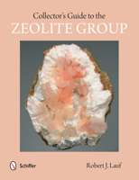 Collector's Guide to the Zeolite Group 076434675X Book Cover