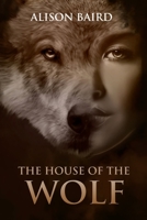 House of the Wolf 0969803168 Book Cover
