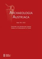 Archaeologia Austriaca, Band 106/2022: Zeitschrift Zur Archaologie Europas - Journal on the Archaeology of Europe 3700192533 Book Cover