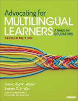Advocating for Multilingual Learners: A Guide for Educators 1071974793 Book Cover