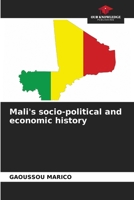 Mali's socio-political and economic history 6207297326 Book Cover