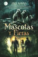 Mascotas Y Fieras 1522817514 Book Cover