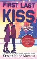 First Last Kiss: Expanded 2026 Edition (Shots on Goal (Expanded 2026 Edition)) B0GKVWCBSS Book Cover