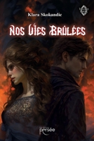 Nos vies brûlées (French Edition) 2823141073 Book Cover