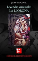Leyenda La Llorona 1500859745 Book Cover