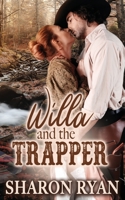 Willa and the Trapper 1645632296 Book Cover