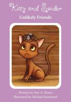 Kitty and Spider: Unlikely Friends 1495219097 Book Cover