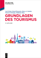 Grundlagen des Tourismus (De Gruyter Studium) 3110640236 Book Cover