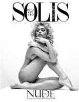 Solis Magazine Issue 35 - Nude Edition 2019 Volume 3 0359981097 Book Cover