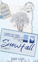 Love in the Snowfall B0HB785DH3 Book Cover