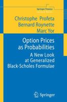 Option Prices As Probabilities: A New Look At Generalized Black Scholes Formulae (Springer Finance) 3642103944 Book Cover