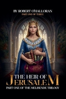 Heir of Jerusalem B0GKX3KBTS Book Cover