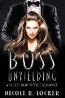 Boss Unyielding 1549605445 Book Cover