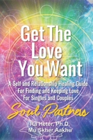 Your Soul's Partner: Seven Steps to Attract Love and a Relationship of Bliss 0996800034 Book Cover
