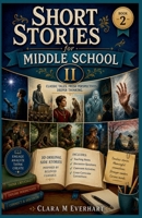 Short Stories for Middle School II B0FR2CKKSN Book Cover