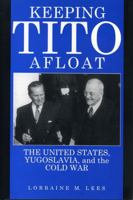 Keeping Tito Afloat 0271026502 Book Cover