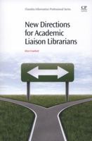 New Directions for Academic Liaison Librarians 1843345692 Book Cover
