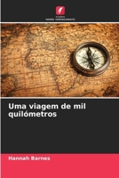 Uma viagem de mil quilómetros (Portuguese Edition) 6203896535 Book Cover