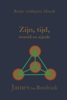 Zijn, tijd, wereld en zijnde (Reeks Asklepios Mundi) B0GMBPPMJD Book Cover