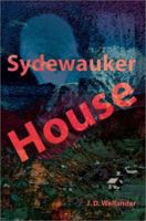 Sydewauker House: Inspired From a Rising Nation 0595231551 Book Cover