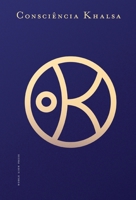 Consciência Khalsa 1732181047 Book Cover