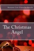 The Christmas Angel 1466452552 Book Cover