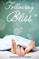 Following Bliss 1533088195 Book Cover