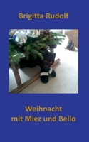 Weihnacht mit Miez und Bello 3756855031 Book Cover