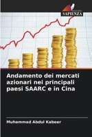 Andamento dei mercati azionari nei principali paesi SAARC e in Cina (Italian Edition) 6208362032 Book Cover