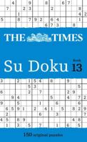 The Times Su Doku Book 13: 150 challenging puzzles from The Times 0007465203 Book Cover