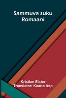 Sammuva suku: Romaani (Finnish Edition) 9376559835 Book Cover