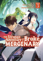 The Strange Adventure of a Broke Mercenary (Manga) Vol. 3 1638581916 Book Cover
