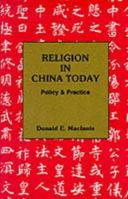 Religion in China Today: Policy and Practice 0883445948 Book Cover