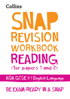 Collins GCSE 9-1 Snap Revision – Reading (for papers 1 and 2) Workbook: New GCSE Grade 9-1 English Language AQA: GCSE Grade 9-1 0008355320 Book Cover