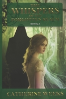 Whispers of the Forgotten Realm: Book 1 (The Whispers of the Forgotten Realm) B0FK42LZ32 Book Cover