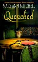 Quenched 0843947179 Book Cover