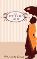 The Little Old Lady 1606478265 Book Cover