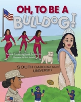 Oh To Be a Bulldog 0998026972 Book Cover