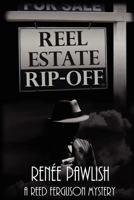 Reel Estate Rip-Off 1468016822 Book Cover