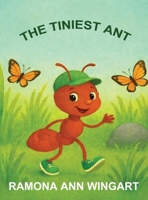 The Tiniest Ant 0646739328 Book Cover
