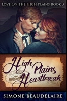 High Plains Heartbreak 1792030312 Book Cover