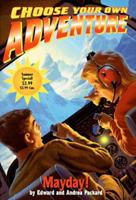 Mayday! (Choose Your Own Adventure, #184) 0553567586 Book Cover