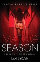 Mating Season: Erotic Short Stories 1777195926 Book Cover