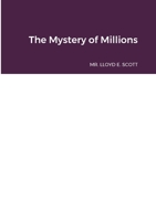 The Mystery of Millions 1312576553 Book Cover