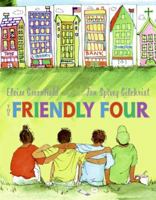 The Friendly Four 0060007613 Book Cover
