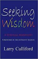 Seeking Wisdom: A Spritual Manifesto 1908684984 Book Cover